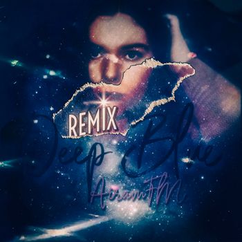 Deep Blue (Dance Remix) - AiramFM